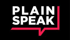 Project Plain speak - news that you can take at face value